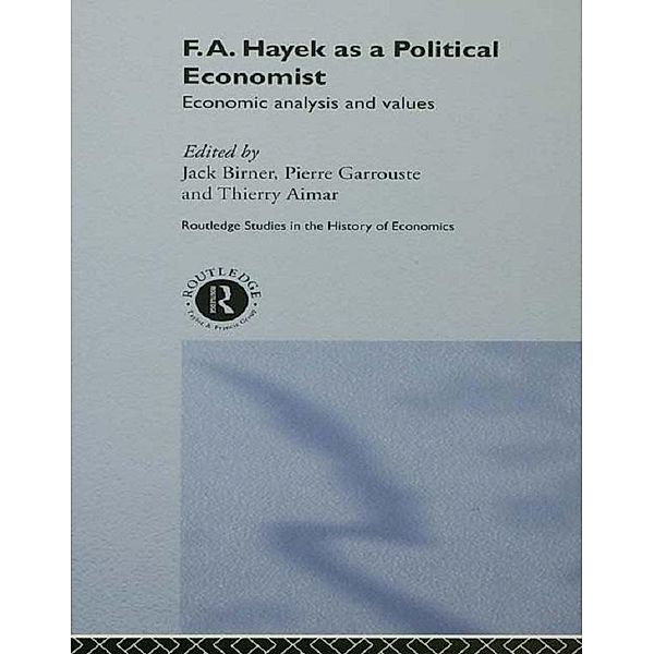 F.A. Hayek as a Political Economist