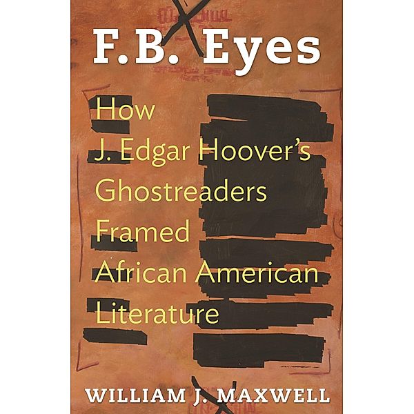 F.B. Eyes, William J. Maxwell