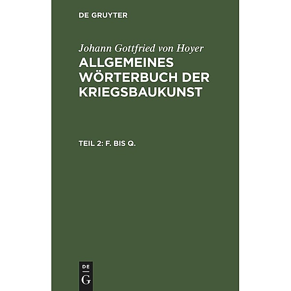 F. bis Q., Johann Gottfried von Hoyer