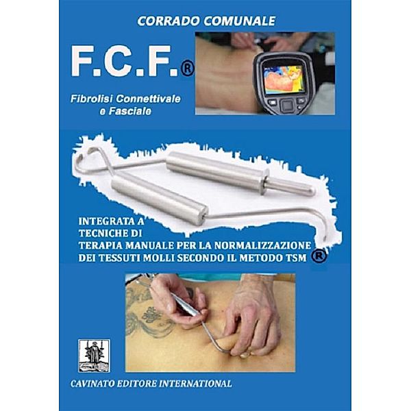 F.C.F - Fibrosi Connettivale e Fasciale, Corrado Comunale