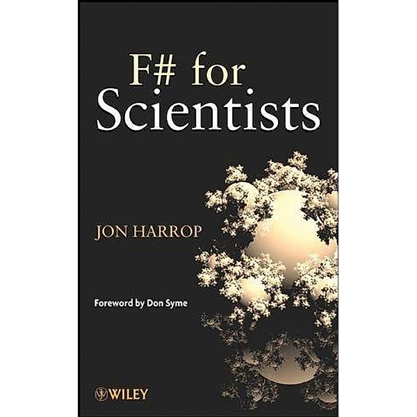 F# for Scientists, Jon Harrop