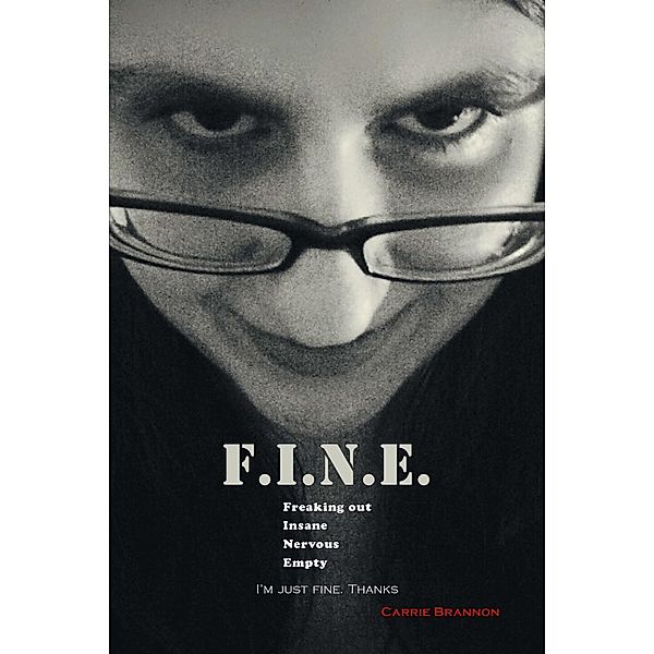 F.I.N.E., Carrie Brannon