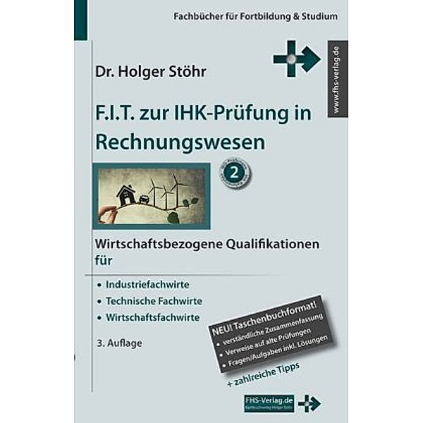 F.I.T. zur IHK-Prüfung in Rechnungswesen, Holger Stöhr