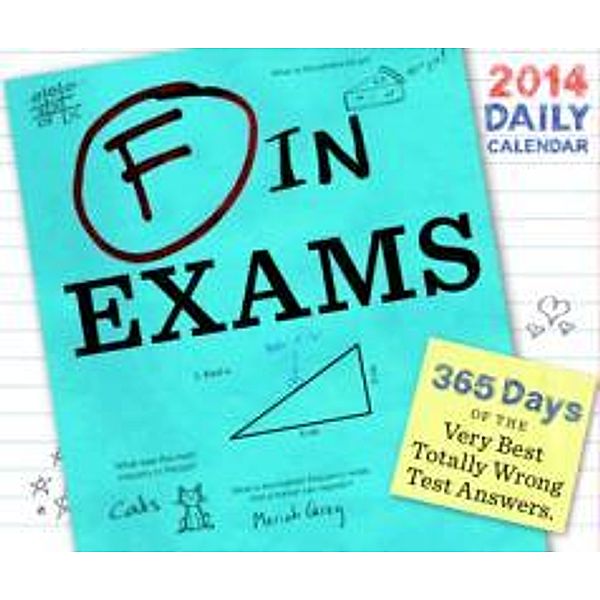 F in Exams 2014 Daily Calendar, Richard Benson