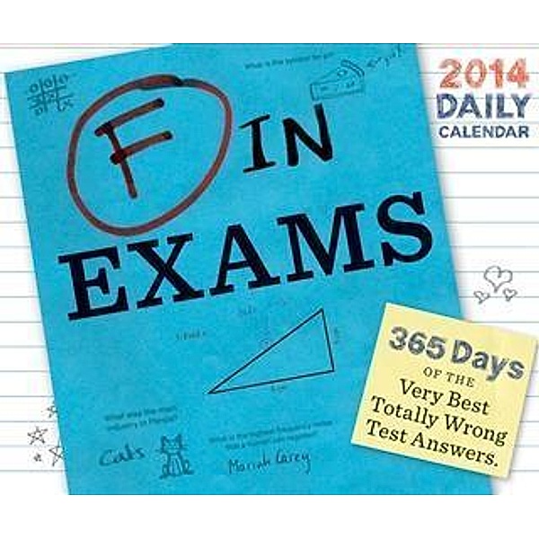 F in Exams 2014 Daily Calendar, Richard Benson