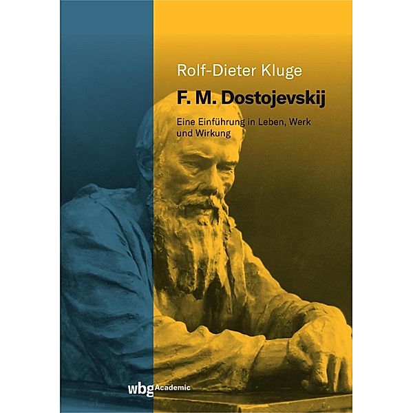 F. M. Dostojevskij, Rolf-Dieter Kluge, Dorothea Scholl