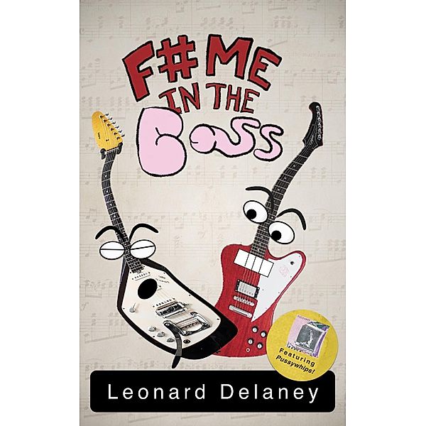 F# Me in the Bass, Leonard Delaney