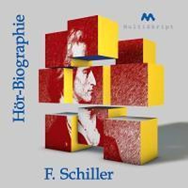 F. Schiller Hör-Biographie, 1 Audio-CD, Beate Herfurth-Uber