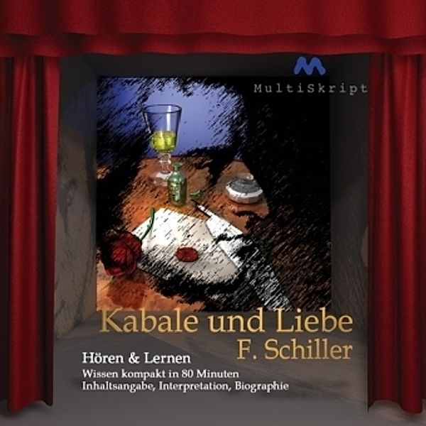 F. Schiller 'Kabale und Liebe', 1 Audio-CD, Friedrich Schiller
