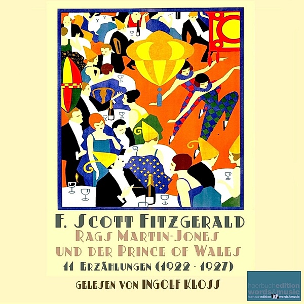 F. Scott Fitzgerald: Die Kurzgeschichten - 3 - Rags Martin-Jones und der Prince of Wales, F. Scott Fitzgerald
