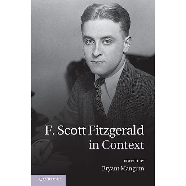 F. Scott Fitzgerald in Context / Literature in Context