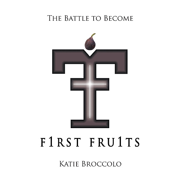 F1rst Fru1ts, Katie Broccolo
