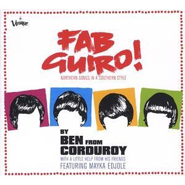 Fab Guiro!, Ben From Corduroy