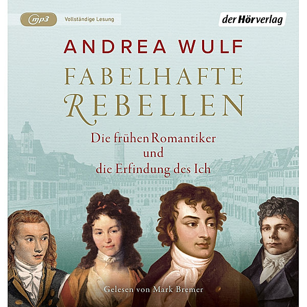 Fabelhafte Rebellen, Andrea Wulf