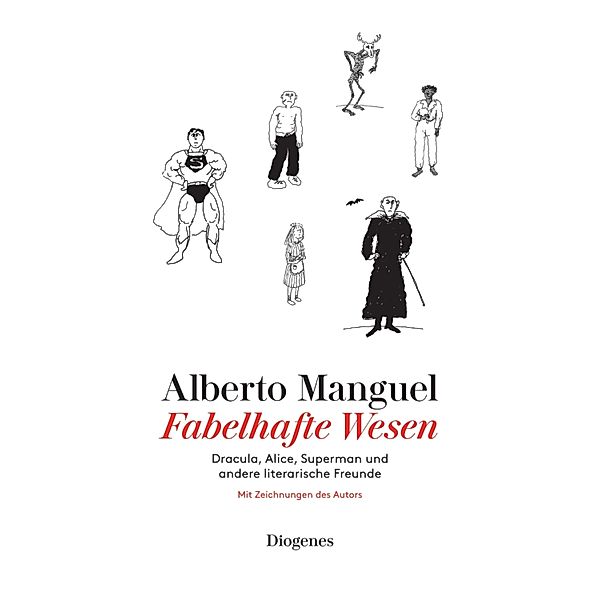 Fabelhafte Wesen, Alberto Manguel