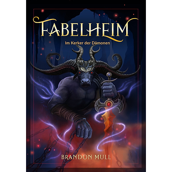 Fabelheim Band 5, Brandon Mull