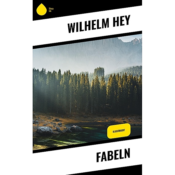Fabeln, Wilhelm Hey