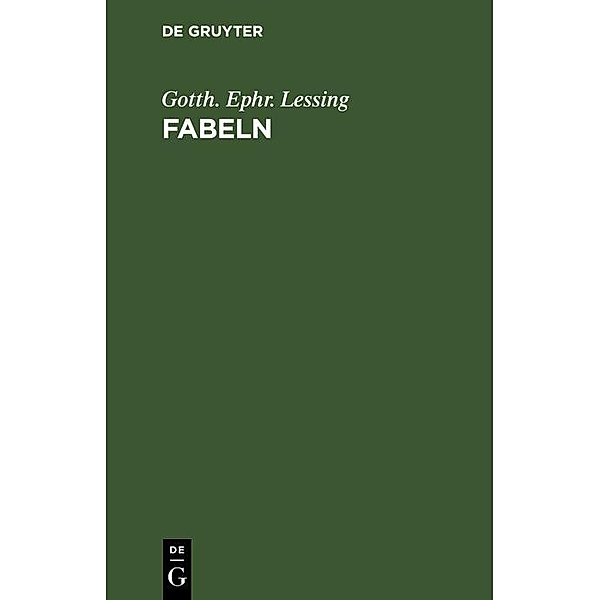 Fabeln, Gotth. Ephr. Lessing