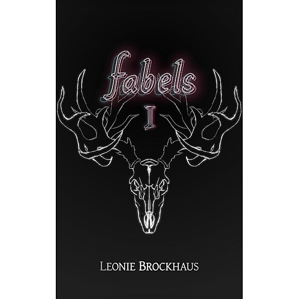 Fabels I / Fabels Bd.1, Leonie Brockhaus