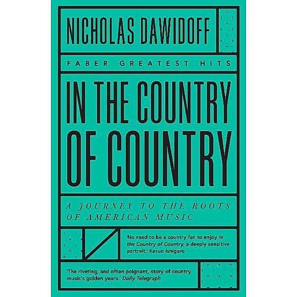 Faber Greatest Hits / In the Country of Country, Nicholas Dawidoff