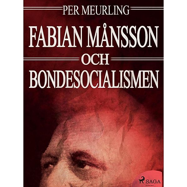 Fabian Månsson och bondesocialismen, Per Meurling