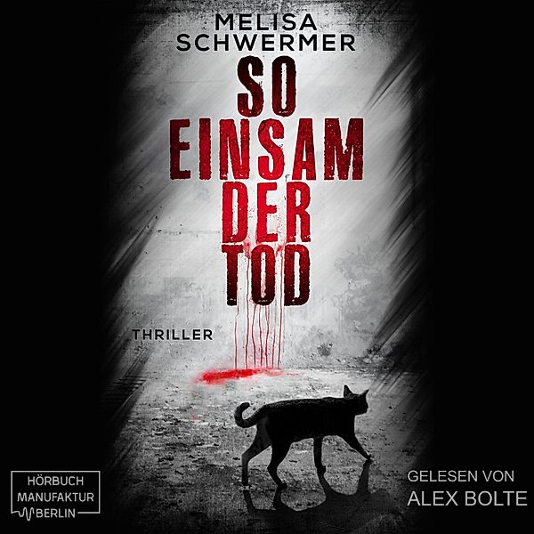 Fabian Prior - 5 - So einsam der Tod, Melisa Schwermer