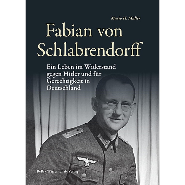 Fabian von Schlabrendorff, Mario H. Müller