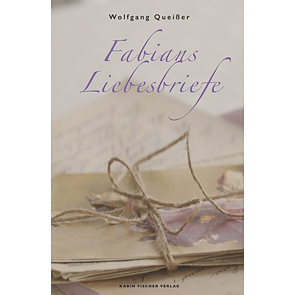 Fabians Liebesbriefe, Wolfgang Queisser