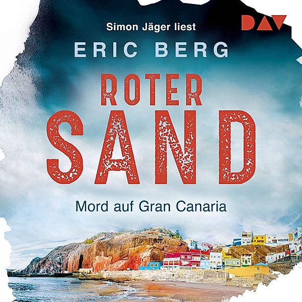 Fabio Lozano - 1 - Roter Sand. Mord auf Gran Canaria, Eric Berg