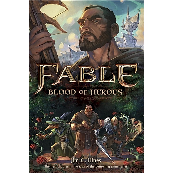 Fable: Blood of Heroes, Jim C. Hines