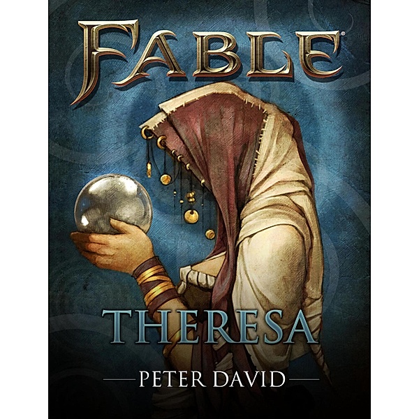 Fable -Theresa, Peter David