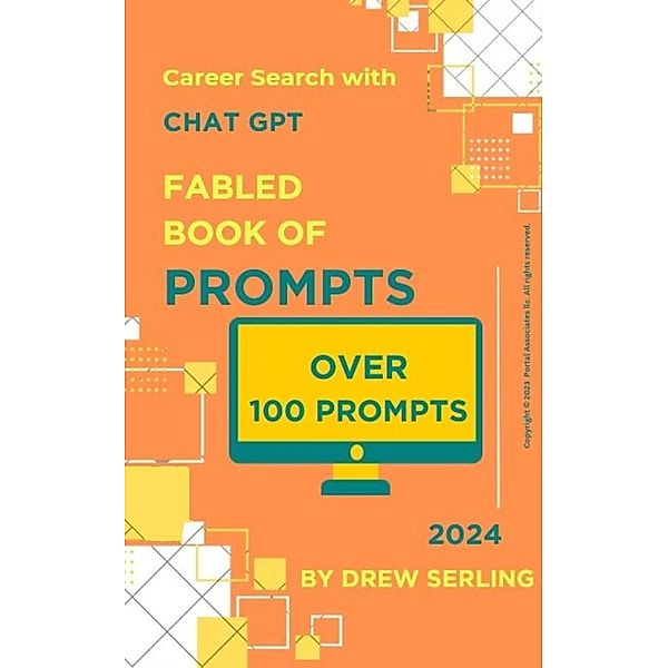 Fabled Book Of Prompts: Career Search With Chat GPT, Drew Serling