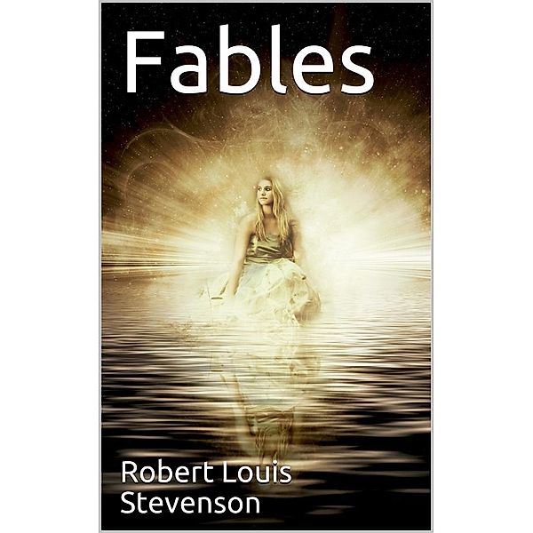 Fables, Robert Louis Stevenson