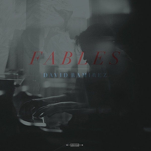 Fables, David Ramirez