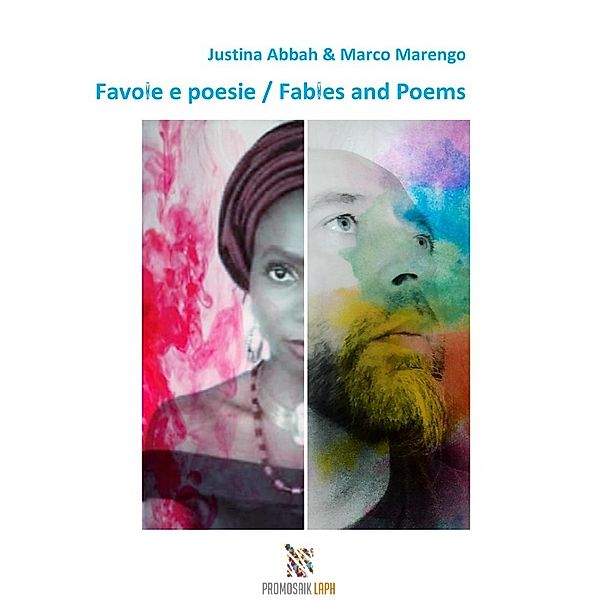 Fables and poems - Favole e poesie, Justina Abbah, Marco Marengo