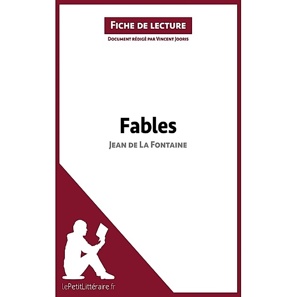 Fables de Jean de La Fontaine (Analyse de l'oeuvre), Lepetitlitteraire, Vincent Jooris, Erika de Gouveia