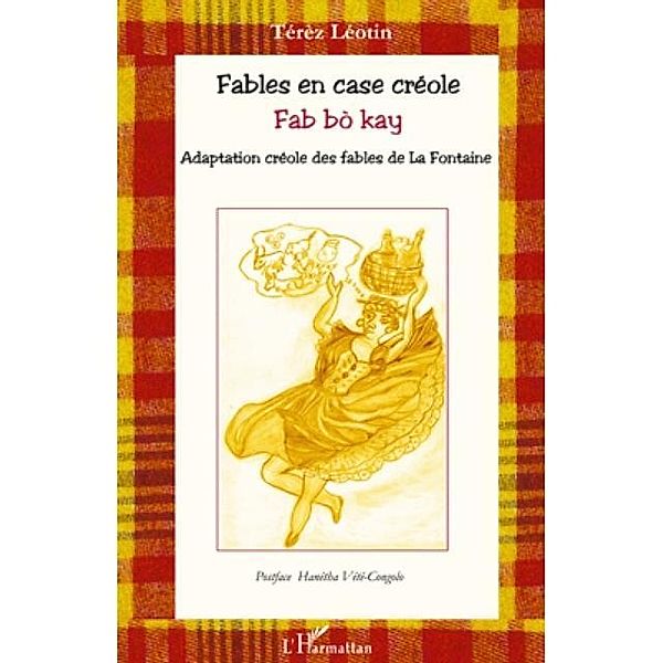 Fables en case creole / / Hors-collection, Terez Leotin