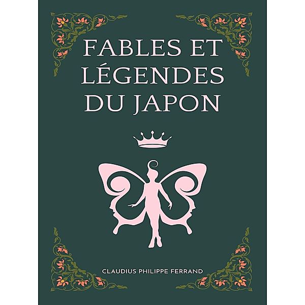Fables et légendes du Japon, Claudius Philippe Ferrand
