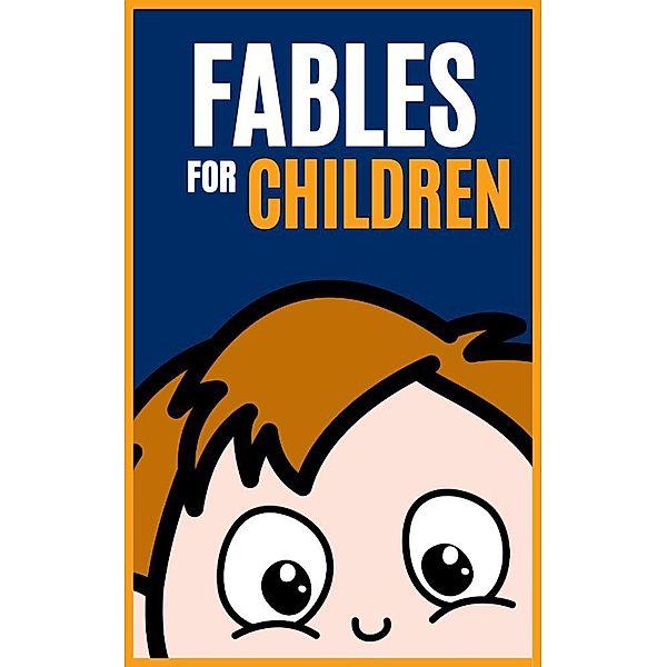 Fables for Children (Good Kids, #1) / Good Kids, Good Kids