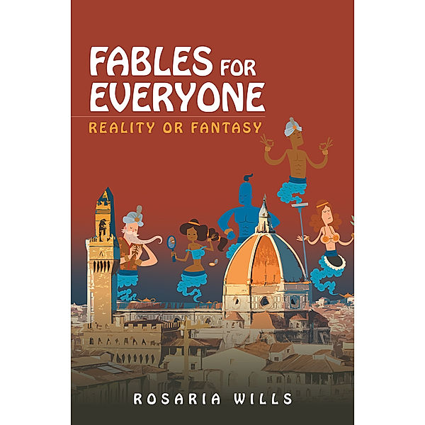 Fables for Everyone, Rosaria Wills