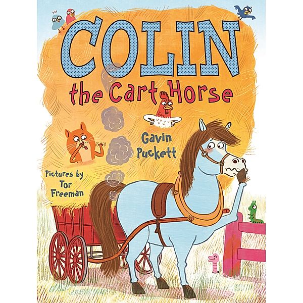 Fables from the Stables: Colin the Cart Horse, Gavin Puckett