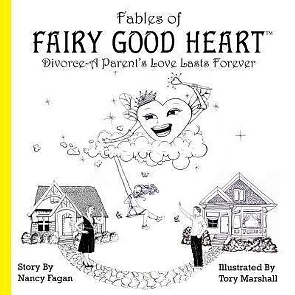 Fables of Fairy Good Heart / Fables of Fairy Good Heart Bd.1, Nancy Fagan