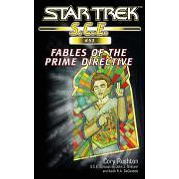 Fables of the Prime Directive / Star Trek: Starfleet Corps of Engineers Bd.53, Cory Rushton