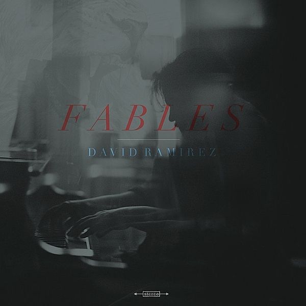 Fables (Vinyl), David Ramirez