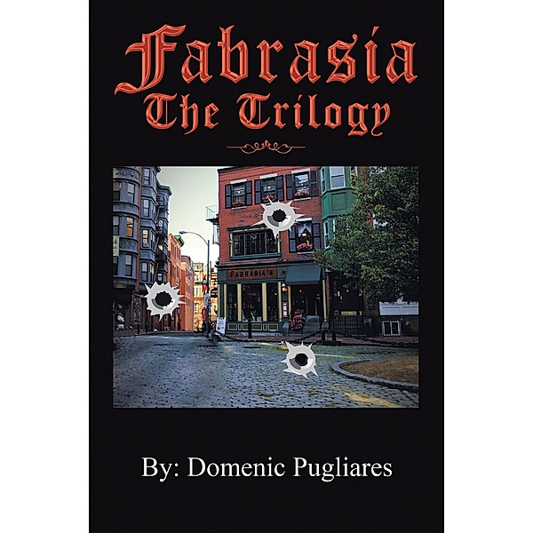 Fabrasia The Trilogy, Domenic Pugliares