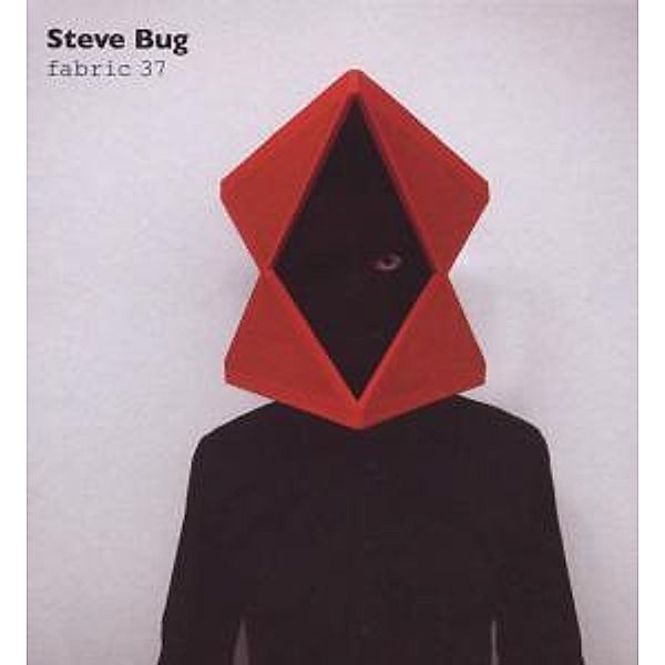 Fabric 37, Steve Bug