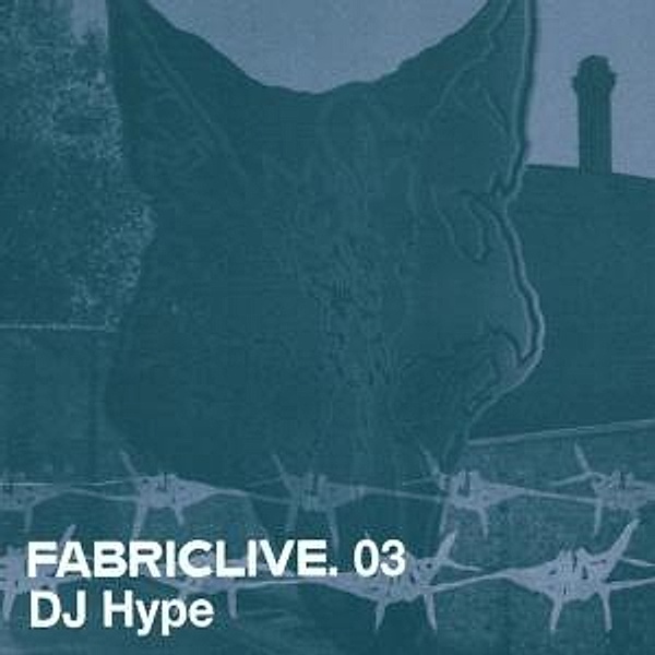 Fabric Live 03, Dj Hype