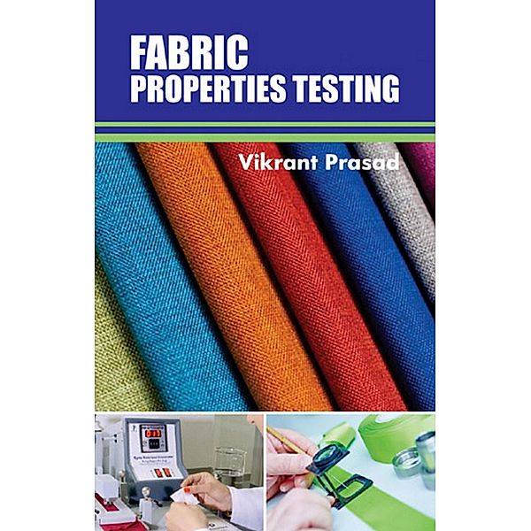 Fabric Properties Testing, Vikrant Prasad