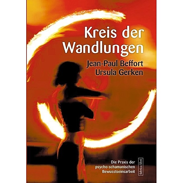 fabrica libri / Kreis der Wandlungen, Jean-Paul Beffort, Ursula Gerken