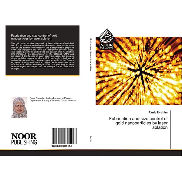 Fabrication and size control of gold nanoparticles by laser ablation, Rania Ibrahim